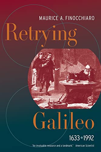 Retrying Galileo, 1633-1992 von University of California Press